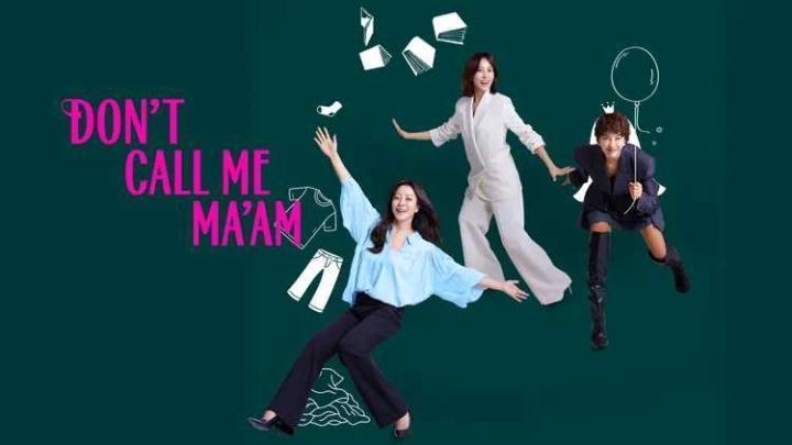 حصرياً | مسلسل لا تدعني سيدتي Don’t Call Me Ma’am الحلقة 4 مترجمة بجودة عالية