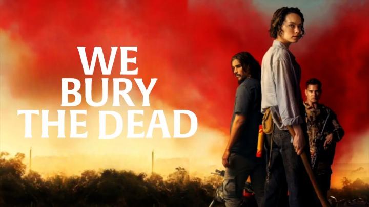 فيلم We Bury the Dead 2026 مترجم