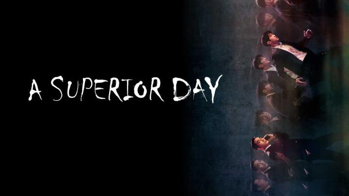 حصرياً | مسلسل يوم افضل A Superior Day الحلقة 1 الاولى مترجمة بجودة عالية